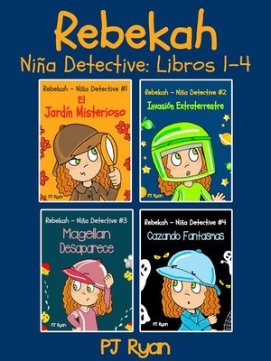 cover image of Rebekah--Niña Detective Libros 1-4